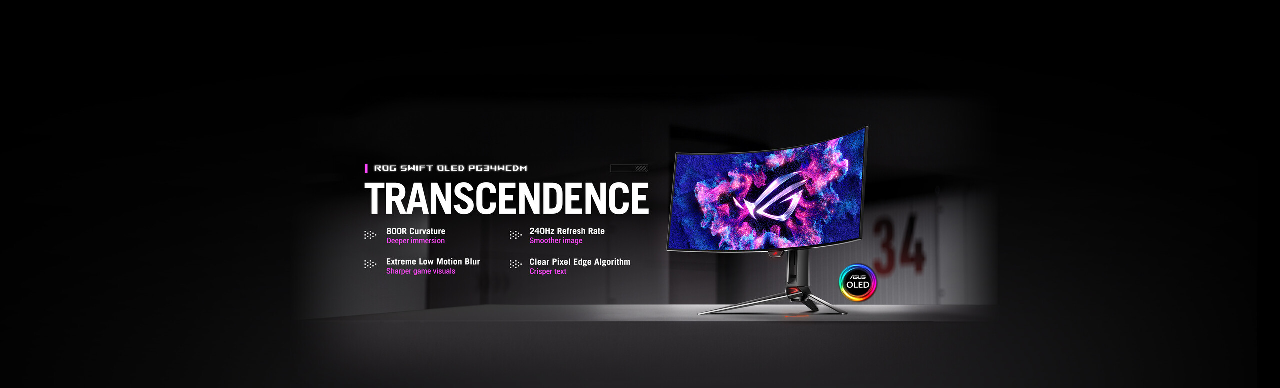 Monitorului de gaming ROG Swift OLED PG34WCDM este amplasat pe o scenă într-un laborator întunecat si sunt prezentate caracteristicile cheie - curbura 800R, rata derefresh 240Hz, Extreme Low Motion Blur si algoritmul Clear Pixel Edge.